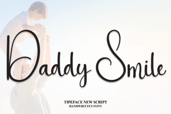 Daddy Smile: The Handwritten Font That Brings Your Projects to Life