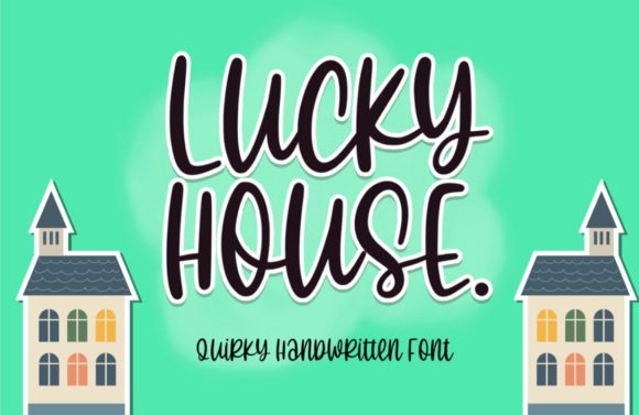 Discover Lucky House: A Sweet Handwritten Font for Modern Designs