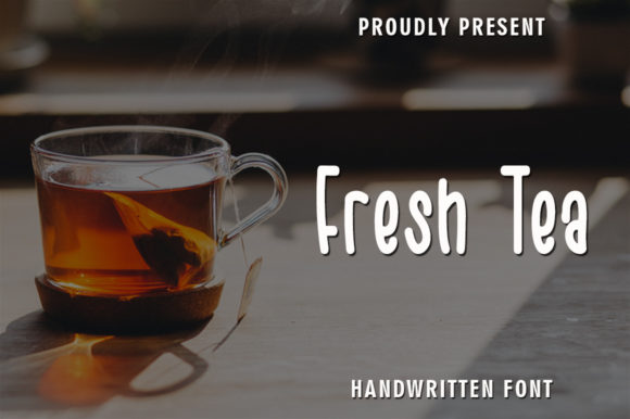 Fresh Tea: The Handwritten Font with a Brush Pen Soul