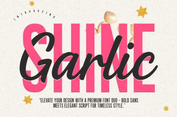 Garlic Shine: A Font Duo for Dynamic Design