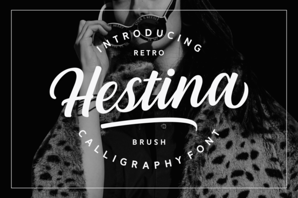 Hestina: The Bold Brush Font for Unforgettable Designs
